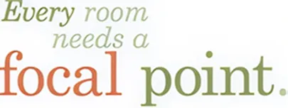 Every room needs a focal point